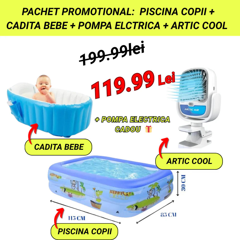 PACHET PROMO: Piscina Gonflabila Premium 115x 82x 33 cm + Cadita Gonflabila Bebelusi 0–36 luni + Pompa Electrica+Ventilator Arctic Cool